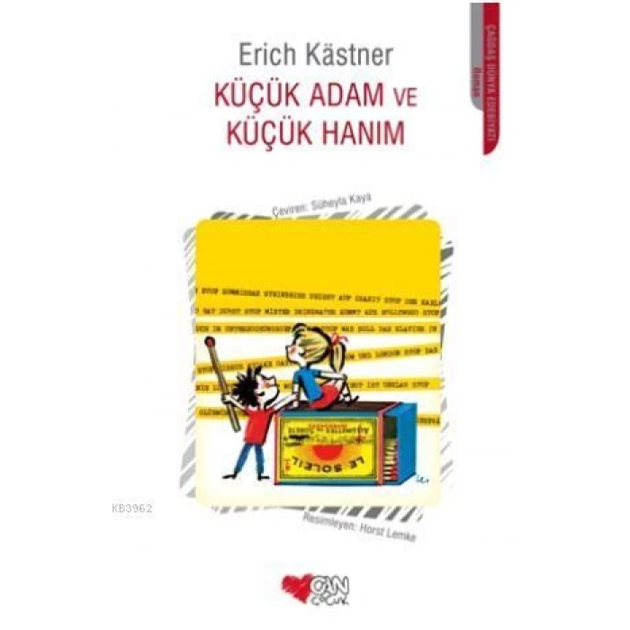 KÜÇÜK ADAM VE KÜÇÜK HANIM -ERİCH KASTNER-CAN YAYINLARI