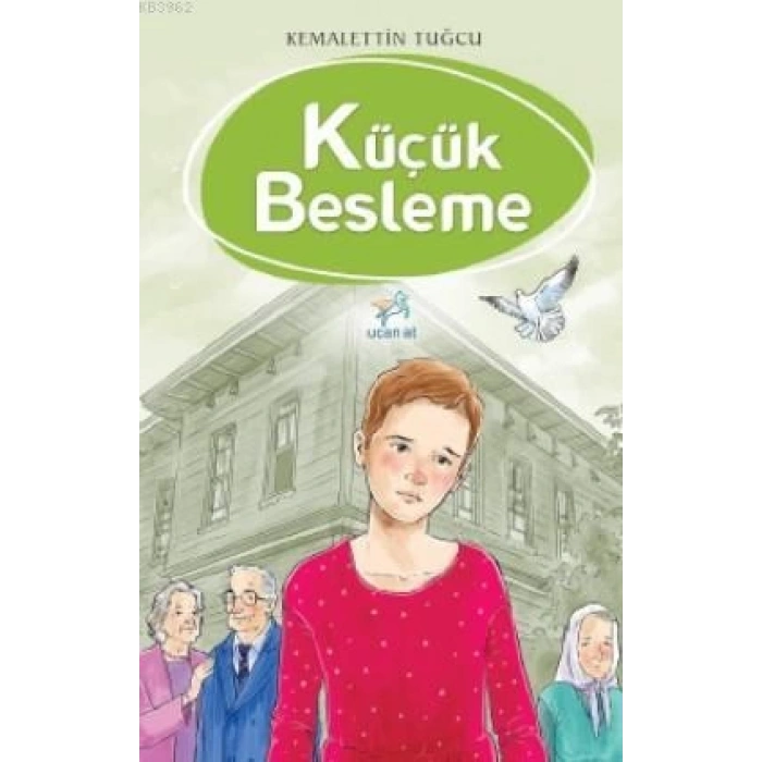 Küçük Besleme - Kemalettin Tuğcu - Uçan At Yayınları