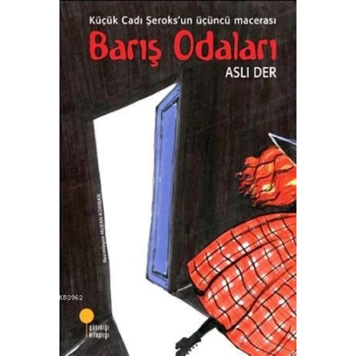 Küçük Cadı Şeroks 3 Barış Odaları - Aslı Der - Günışığı Yayınları