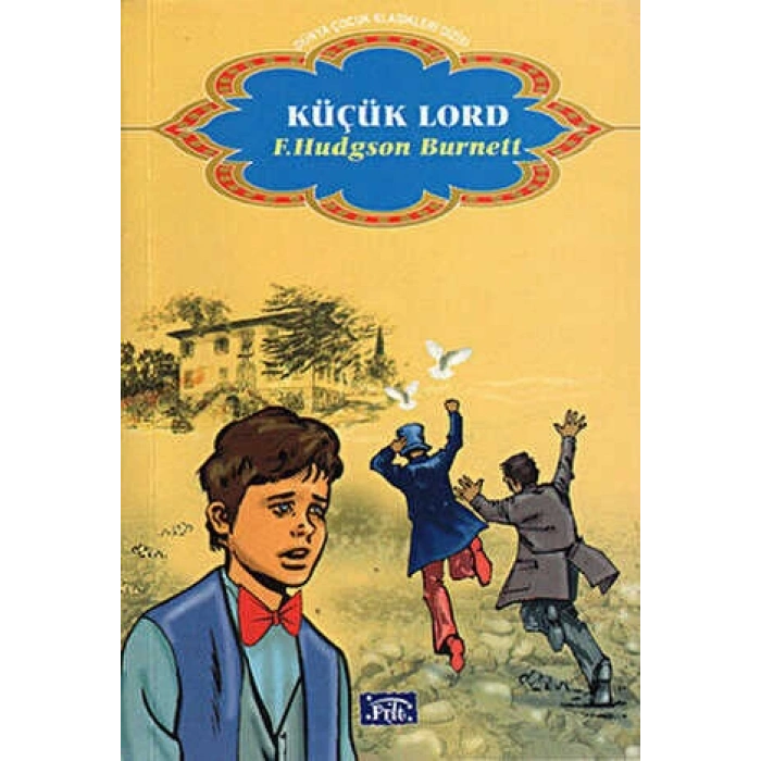 Küçük Lord -  Frances Hodgson Burnett - Parıltı Yayınları