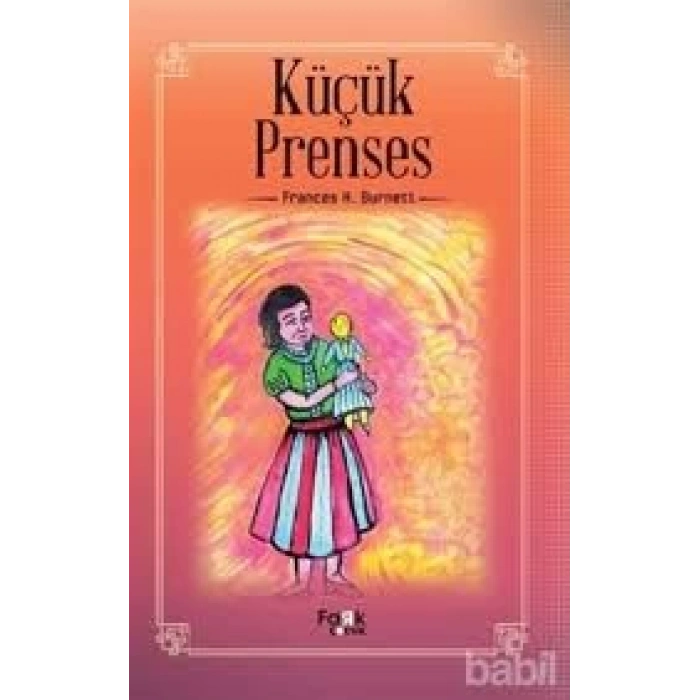 KÜÇÜK PRENSES - F.HUDGSON BURNETT - FARK YAYINLARI
