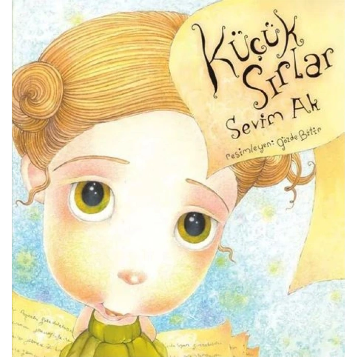 Küçük Sırlar - Sevim Ak - Can Yayınları