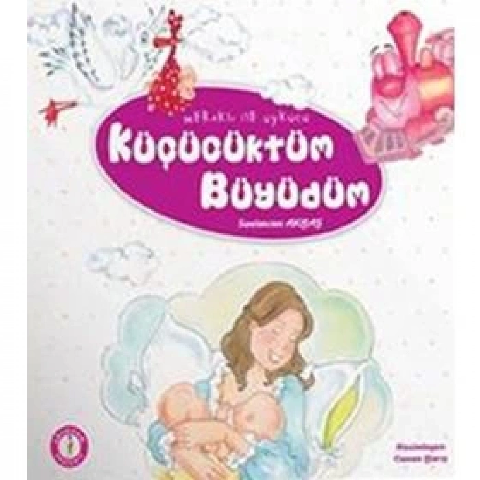 Küçüktüm Büyüdüm -Ciltli-Ema Kitap