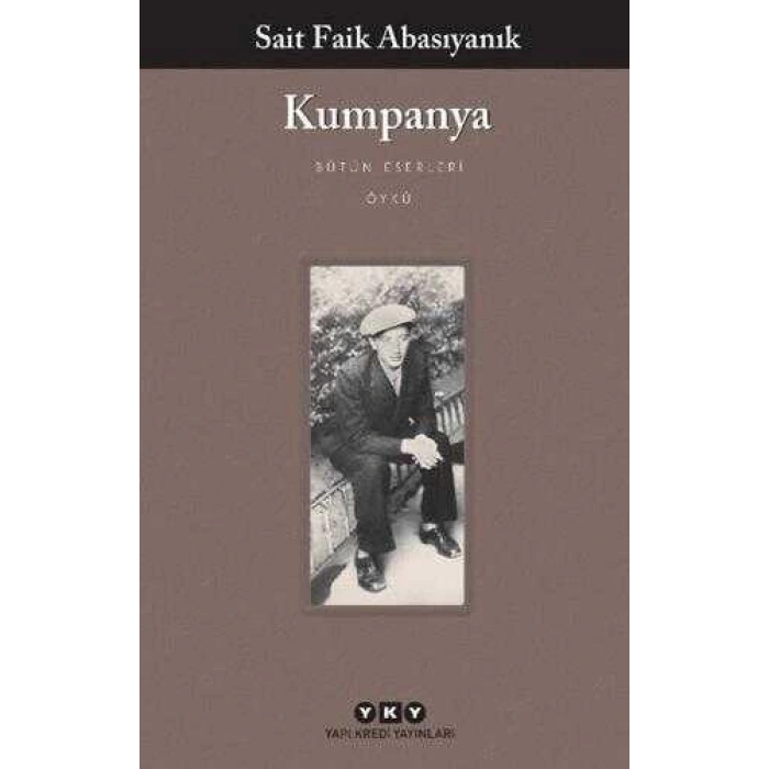Kumpanya-Sait Faik Abasıyanık-Yapı Kredi Yayınları