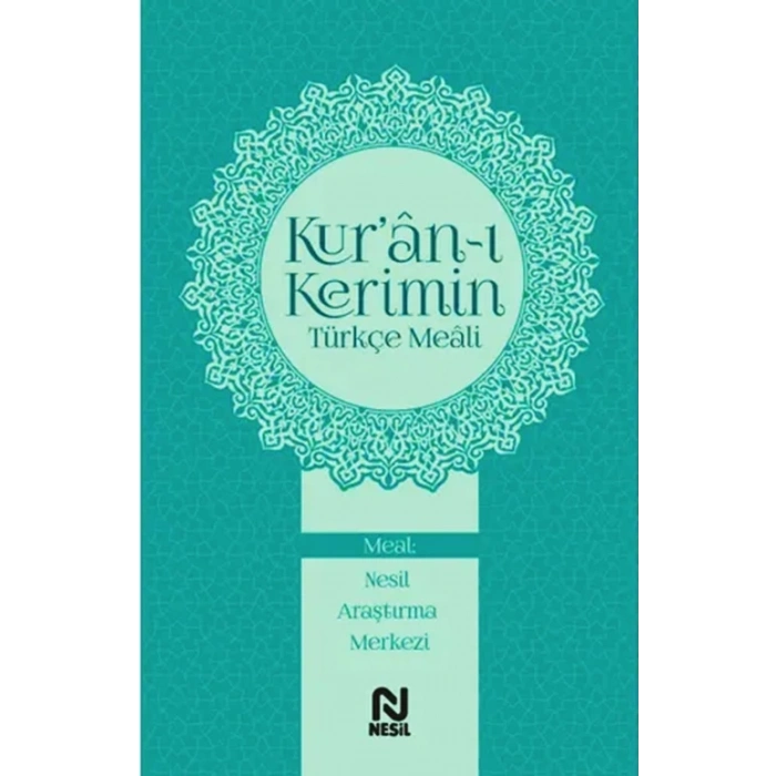 Kuran-ı Kerimin Türkçe Meali - Nesil Yayınları
