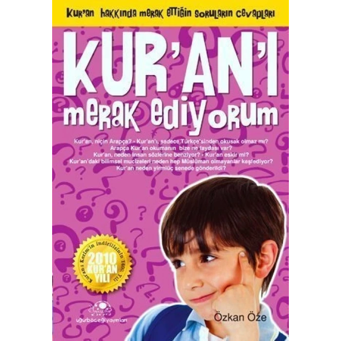Kur’an’ı Merak Ediyorum - Özkan Öze - Uğurböceği Yayınları
