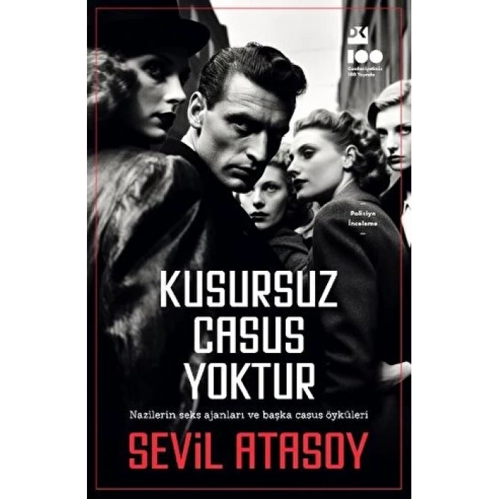 Kusursuz Casus Yoktur - Sevil Atasoy - Doğan Kitap