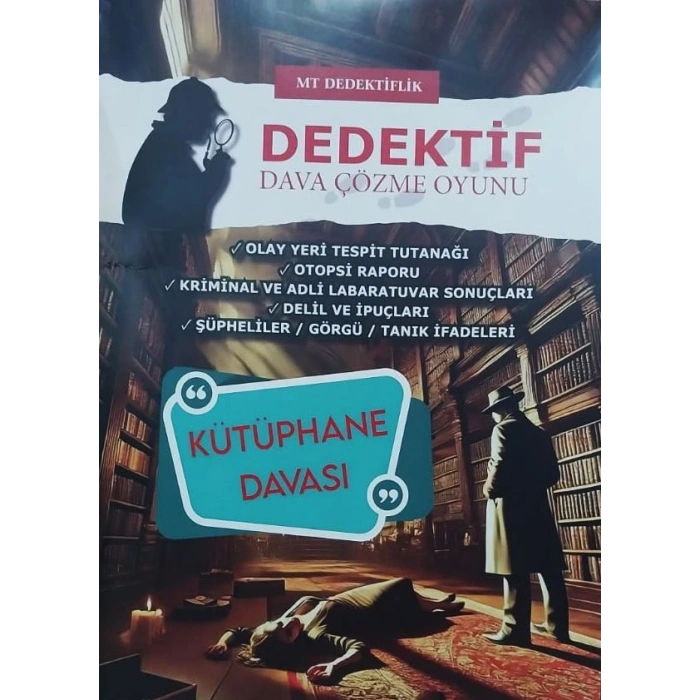 KÜTÜPHANE DAVASI - DEDEKTİF ÇÖZME OYUNU - MT DEDEKTİFLİK