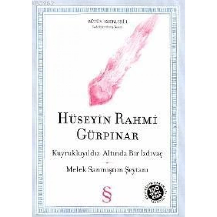 Kuyruklu Yıldız Altında Bir İzdivaç - Melek Sanmıştım Şeytanı - Hüseyin Rahmi Gürpınar - Everest Yayınları