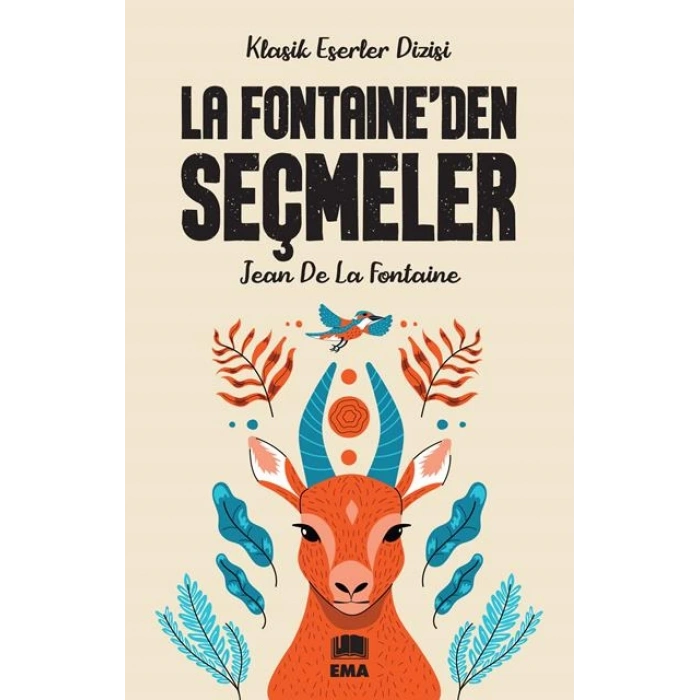 La Fontaineden Seçmeler (Klasik Eser Diz.) - Jean de la Fontaine - Ema Yayınları