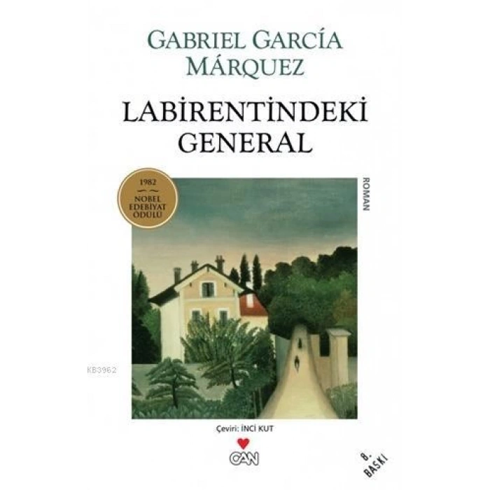 LABİRENTİNDEKİ GENERAL / GABRİEL GARCİA MARQUEZ / CAN YAYINLARI