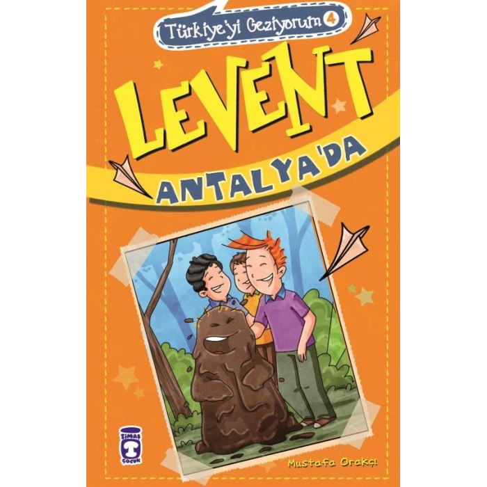 Levent Antalyada-(Levent Türkiyeyi Geziyorum 4)-Mustafa Orakçı-Timaş Yayınları