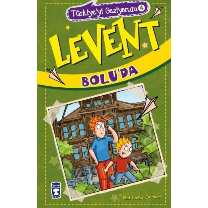 Levent Boluda-(Levent Türkiyeyi Geziyorum 4)-Mustafa Orakçı-Timaş Yayınları