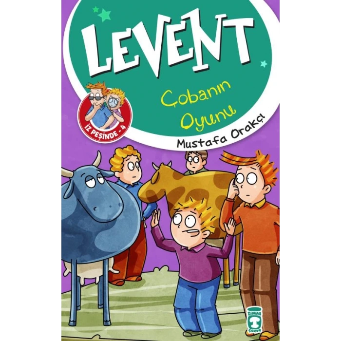 Levent Çobanın Oyunu-(Levent İz Peşinde 4)-Mustafa Orakçı-Timaş Yayınları