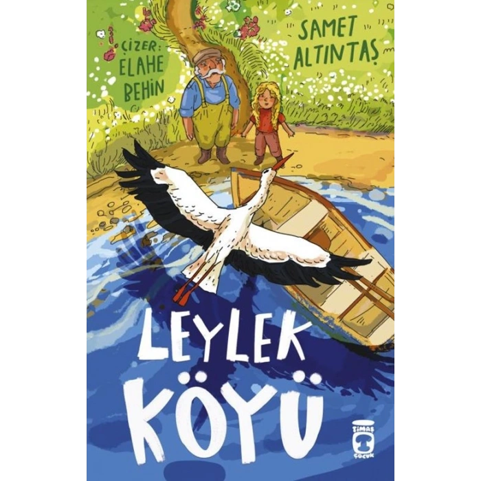 Leylek Köyü-Samet Altıntaş-Timaş Çocuk