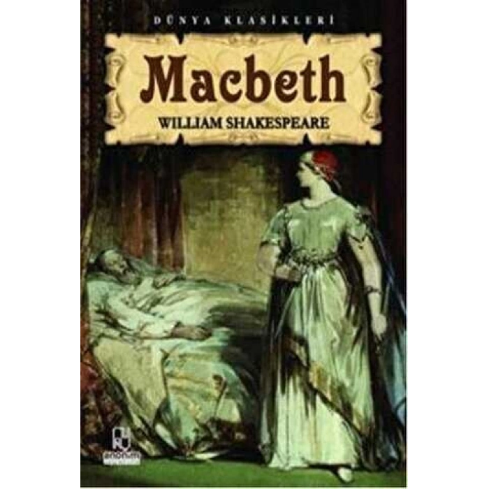Macbeth - William Shakespeare - Anonim Yayınları