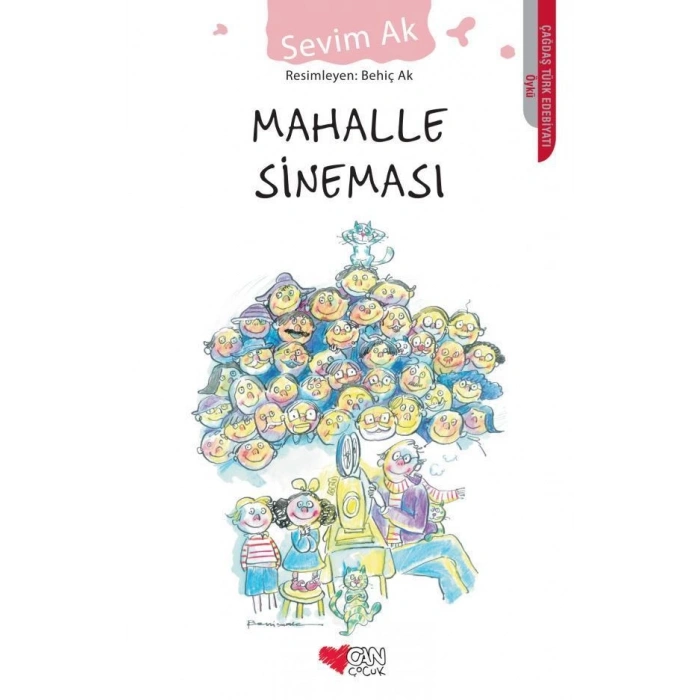 Mahalle Sineması - Sevim Ak - Can Çocuk Yayınları