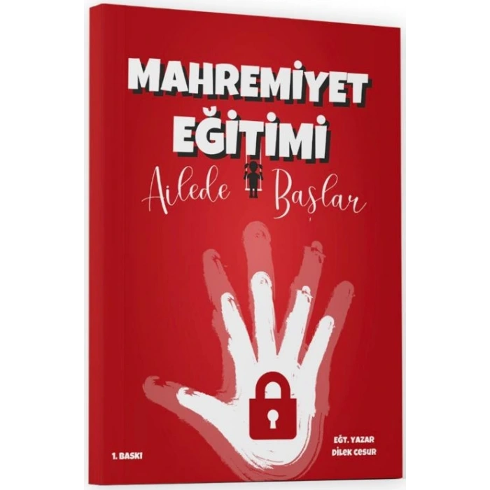 Mahremiyet Eğitimi Ailede Başlar-Dilek Cesur-Enda Yayıncılık