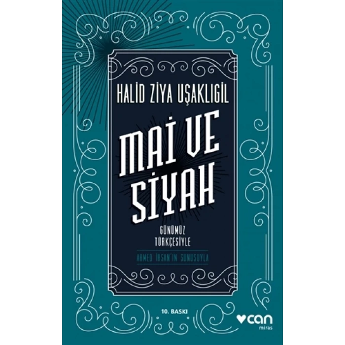 Mai Ve Siyah- Halid Ziya Uşaklıgil - Can Yayınları