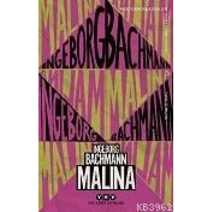 MALİNA / INGEBORG BACHMANN / YAPI KREDİ YAYINLARI