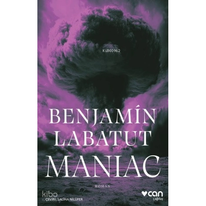 Manıac-Benjamin Labatut-Can Yayınları