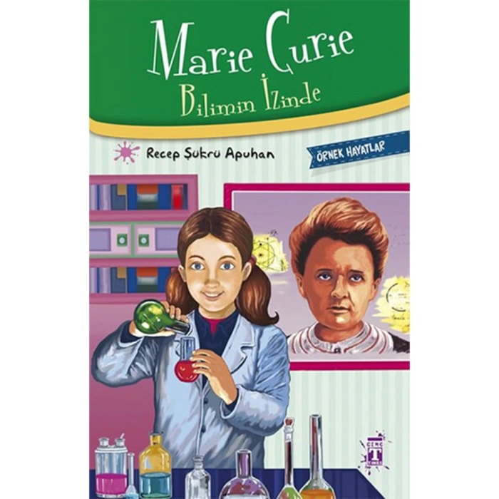 Mariie Cruie Bilimin İzinde - Recep Şükrü Apuhan - Genç Timaş