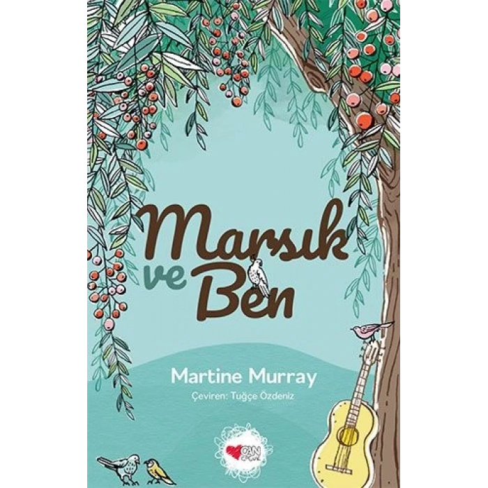 Marsık ve Ben - Martine Murray - Can Çocuk Yayınları