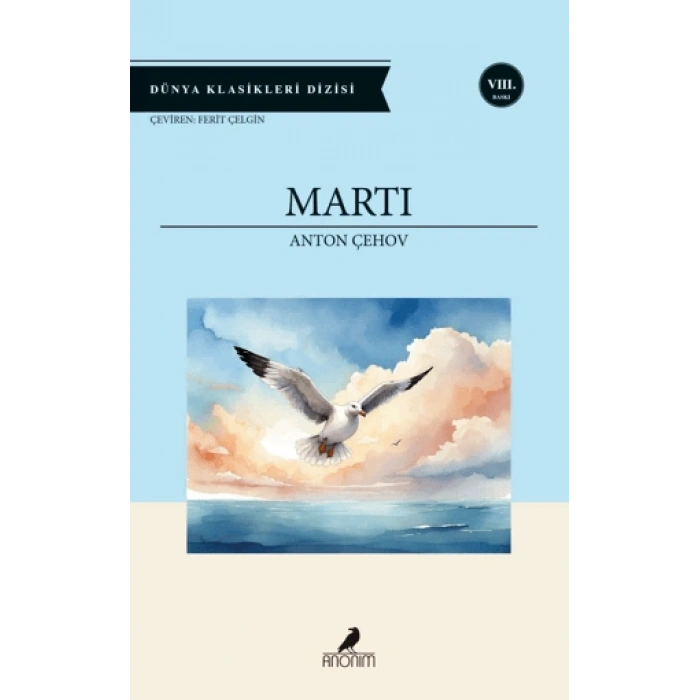 Martı - Anton Çehov - Anonim Yayınları
