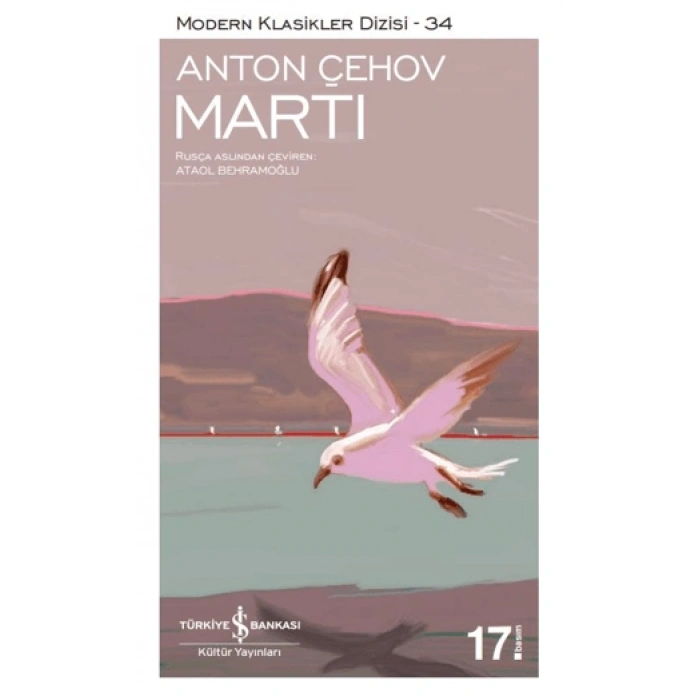 Martı - Anton Çehov - İş Bankası Kültür Yayınları