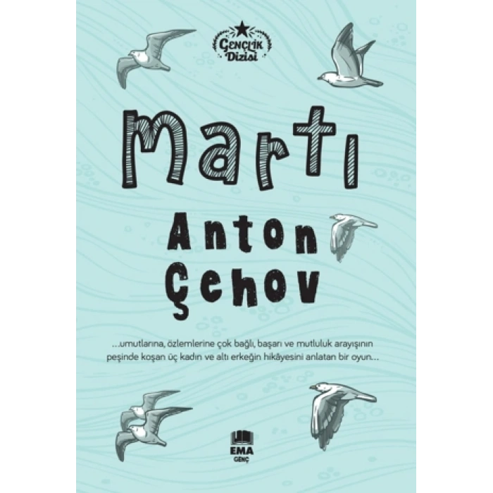 MARTI / ANTON PAVLOVİÇ ÇEHOV / EMA YAYINLARI