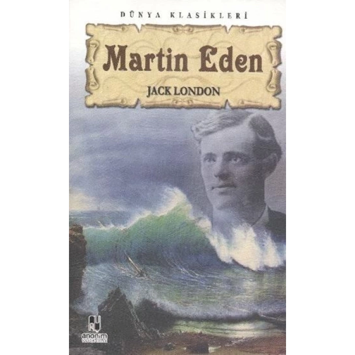 Martin Eden - Jack London - Anonim Yayınları