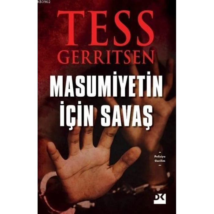 Masumiyet İçin Savaş - Tess Gerritsen - Doğan Kitap