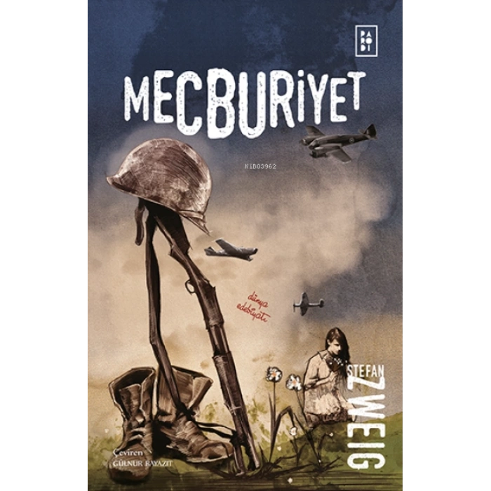 Mecburiyet - Stefan Zweig - Parodi Yayınları