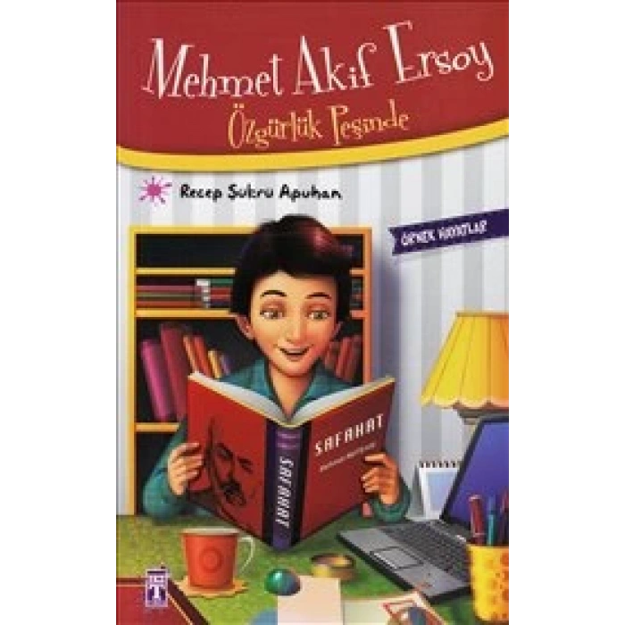 Mehmet Akif Ersoy Özgürlük Peşinde - Recep Şükrü Apuhan - Genç Timaş Yayınları