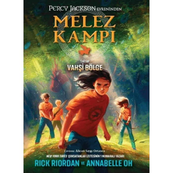 Melez Kampı - 1. Kitap- Vahşi Bölge-Rick Riordian & Annabelle Oh-X-Libris