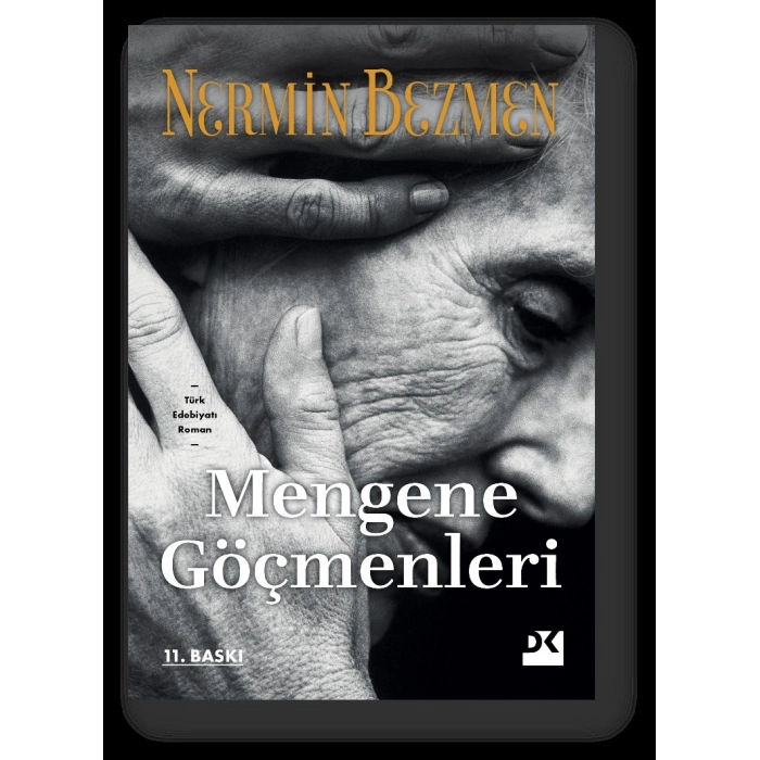 Mengene Göçmenleri-Nermin Bezmen-Doğan Yayınları