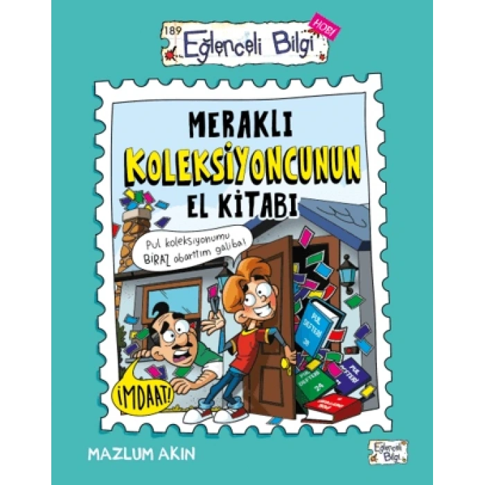 Meraklı Koleksiyoncunun El Kitabı-Mazlum Akın-Eğlenceli Bilgi