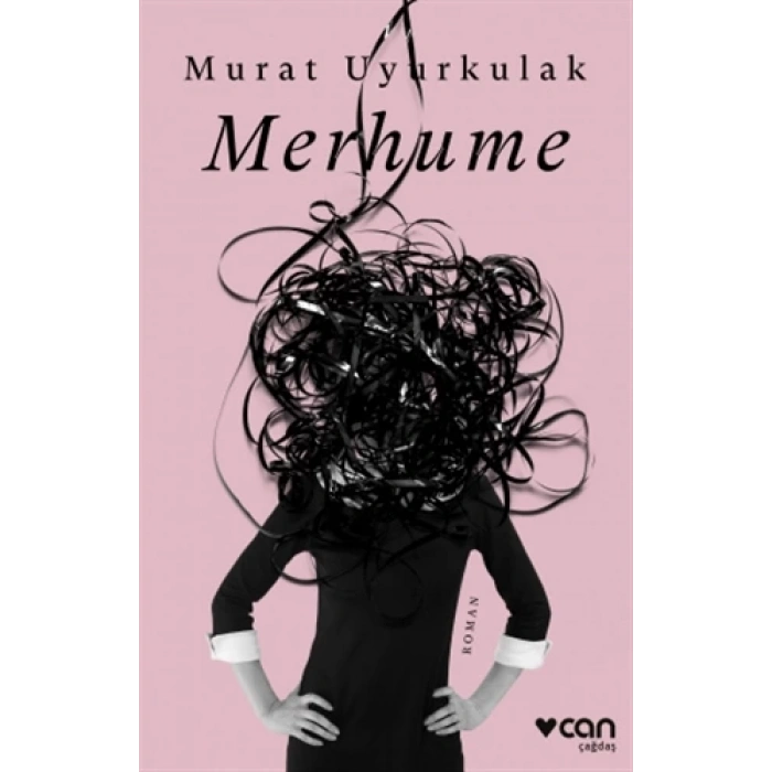 Merhume - Murat Uyurkulak - Can Yayınları
