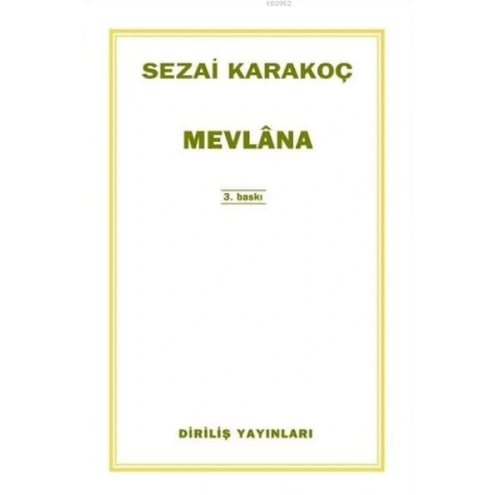 Mevlana - Sezai Karakoç - Diriliş Yayınları