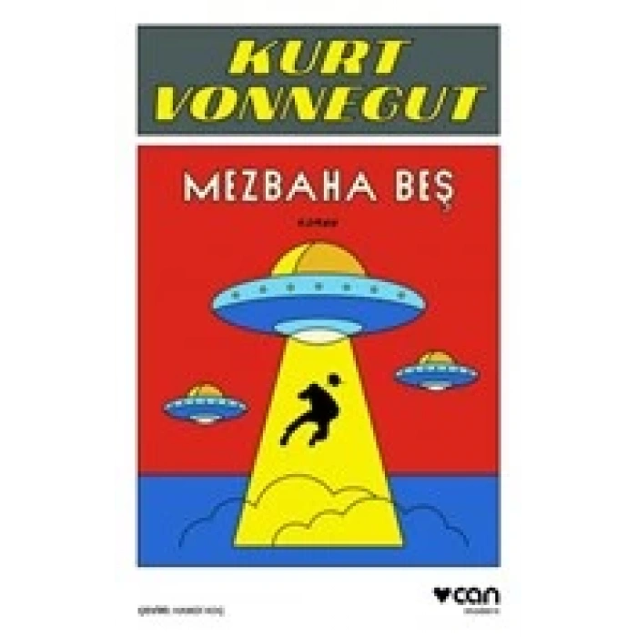 Mezbaha Beş - Kurt Vonnegut - Can Yayınları