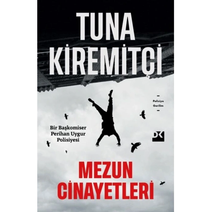 Mezun Cinayetleri - Tuna Kiremitçi - Doğan Kitap