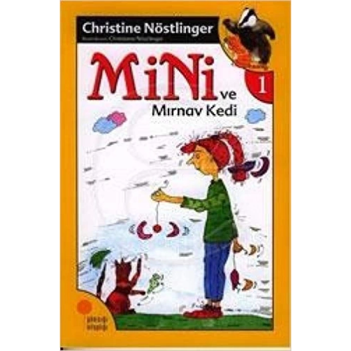 Mini Dizisi 1 Mini ve Mırnav Kedi -Christine Nöstlinger - Günışığı Yayınları