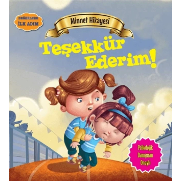Minnet Hikayesi-Teşekkür Ederim - Tapasi De - Parıltı Yayınları