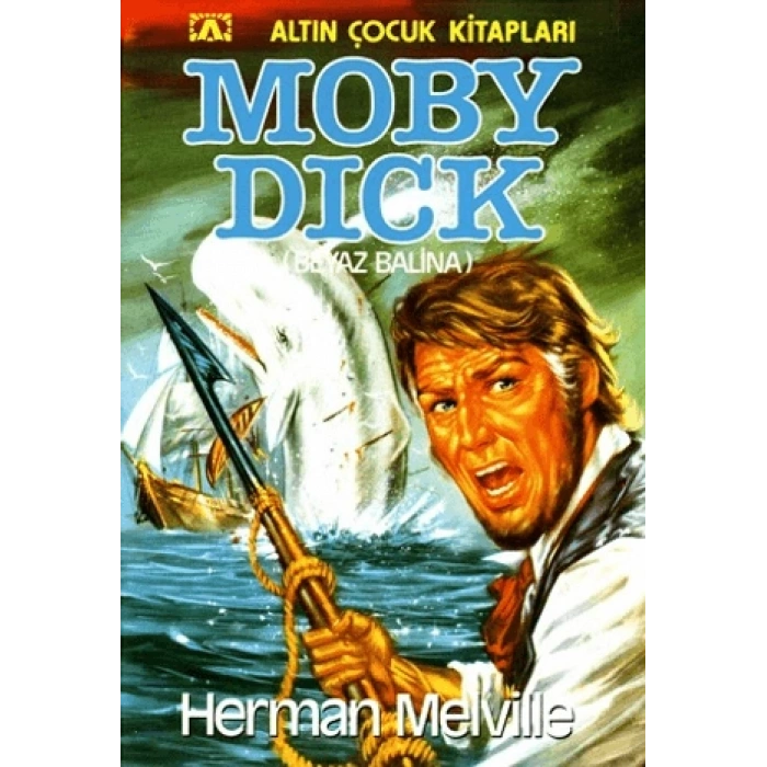 MOBY DİCK - HERMAN MELVİLLE - ALTIN YAYINLARI