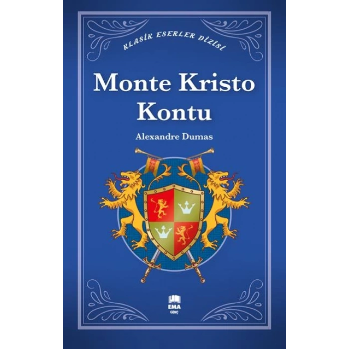 MONTE KRİSTO KONTU (KLASİK ES.DİZ.) /EMA GENÇ- Alexandre Dumas - Ema Yayınları