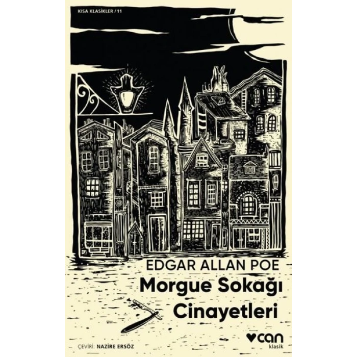 MORGUE SOKAĞI CİNAYETLERİ - EDGAR ALLAN POE - CAN YAYINLARI