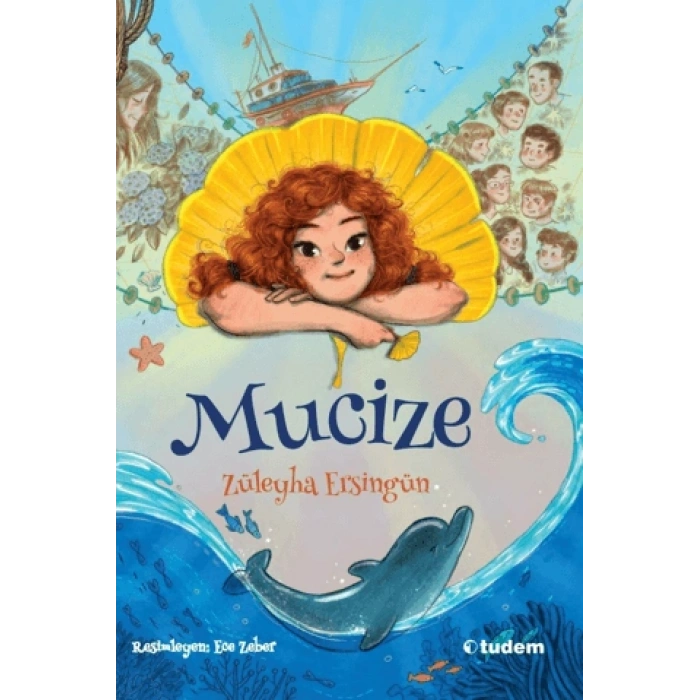 Mucize-Züleyha Ersingün- Tudem Yayınları