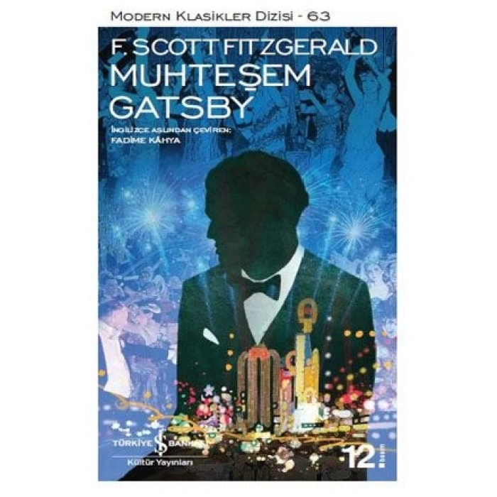 Muhteşem Gatsby - Scott Fitzgerald - İş Bankası Kültür Yayınları