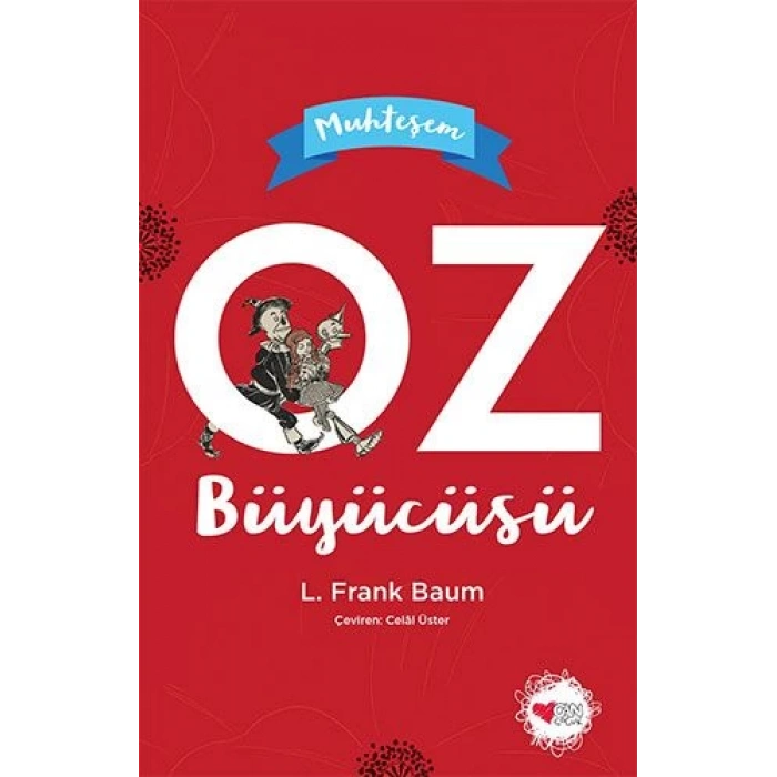 Muhteşem Oz Büyücüsü - Lyman Frank Baum - Can Çocuk Yayınları