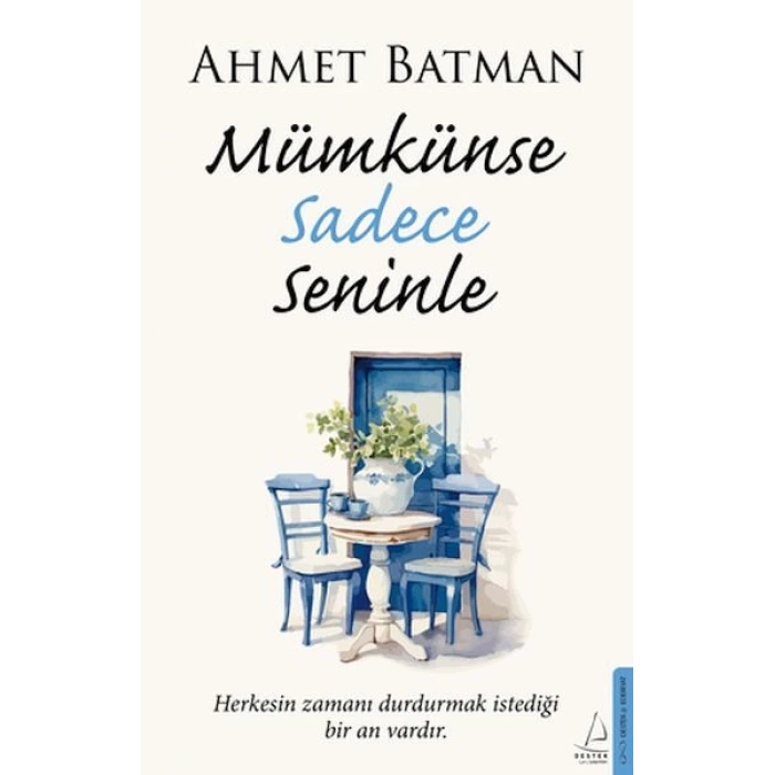 Mümkünse Sadece Seninle - Ahmet Batman - Destek Yayınları